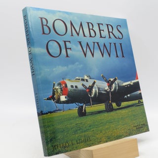 Item #033442 Bombers of WWII. Jeffrey L. Ethell