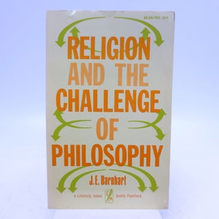 Item #033550 Religion and the Challenge of Philosophy (First Edition). Joe E. Barnhart