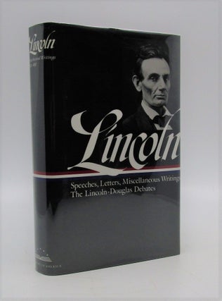 Item #033765 Lincoln: Speeches and Writings 1832-1858 (Library of America). Abraham Lincoln, Don...