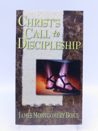 Item #034008 Christ's Call to Discipleship. James Montgomery Boice