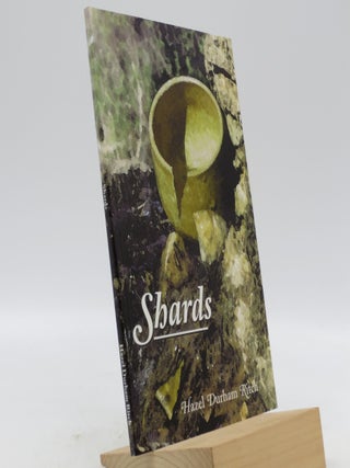 Item #034536 Shards: Poems by Hazel Durham Ritch (First Edition). Hazel Durham Ritch