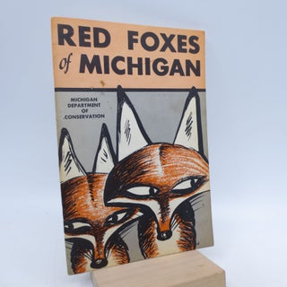 Item #034645 Red Foxes of Michigan (First Edition). David A. Arnold