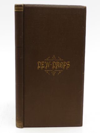 Item #035144 Dew Drops (First Edition). D. S. Pennell
