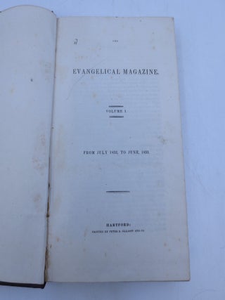 Item #035383 The Evangelical Magazine (Volume I: from July 1832 to June 1833). Timothy P. Gillet...