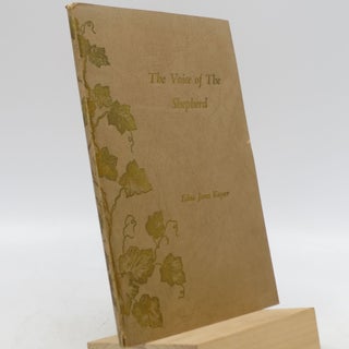 Item #035779 The Voice of the Sheperd (Signed First Edition). Edna Janes Kayser