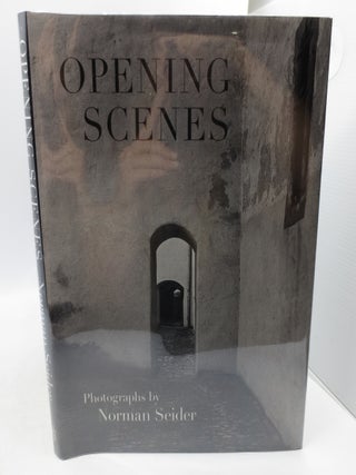 Item #036473 Opening Scenes (signed by photographer). Norman Seider, Photographer