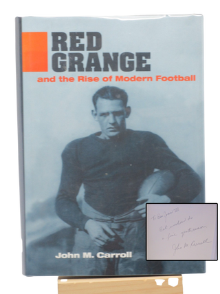 Red Grange and the Rise of Modern Football (Signed First Edition)