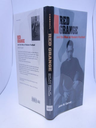 Red Grange and the Rise of Modern Football (Signed First Edition)