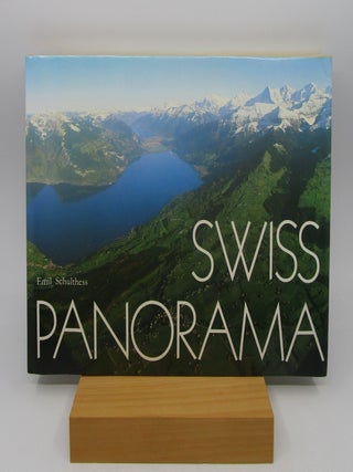 Item #036687 Swiss Panorama. Emil Schulthess, A. J. Lloyd, Pierre and Helene Raeber, Pierre,...