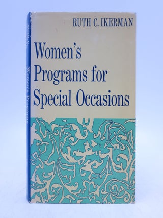 Item #038121 Women's Programs for Special Occasions (Signed). Ruth C. Ikerman