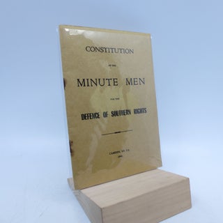 Item #038153 Constitution of the Minute Men for the Defence of Southern Rights (Limited Edition