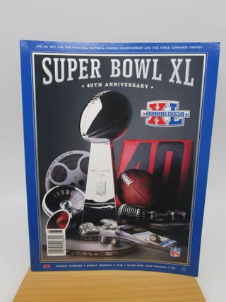 Item #038581 Super Bowl XL: 40th Anniversary (Super Bowl Game Program, February 5, 2006