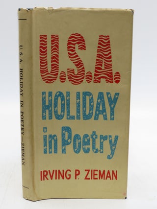 Item #038850 U.S.A. Holiday in Poetry (Signed). Irving Pergamont Zieman
