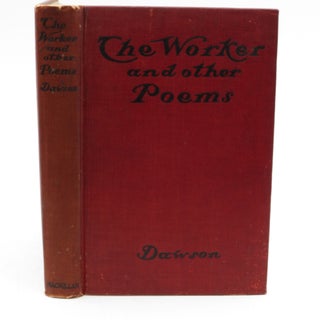 Item #038917 The Worker and Other Poems (FIrst Edition). Coningsby William Dawson