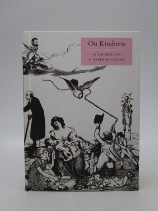 Item #039322 On Kindness (First Edition). Adam Phillips, Barbara Taylor