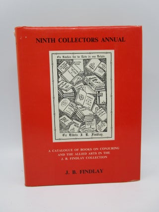 Item #039704 Ninth Collectors Annual Catalogue of Books on Conjuring and the Allied Arts in the...