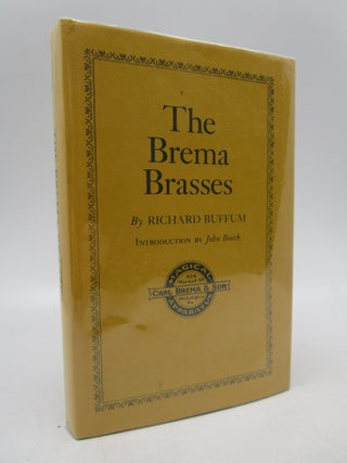 Item #039715 The Brema Brasses (Signed First Edition). Richard Buffum