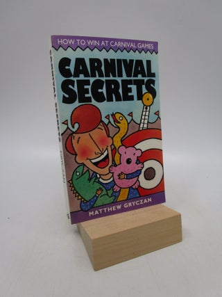Item #039851 Carnival Secrets. Matthew Gryczan