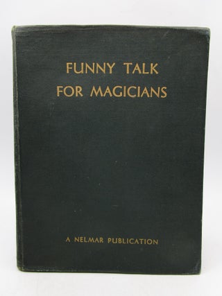 Item #040350 Funny Talk for Magicians