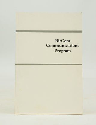 Item #040848 Bitcom a Communications Program for Ibm Personal Computers & Compatibles User's...