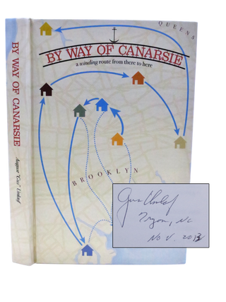 By Way of Canarsie: a winding route from there to here (Signed)