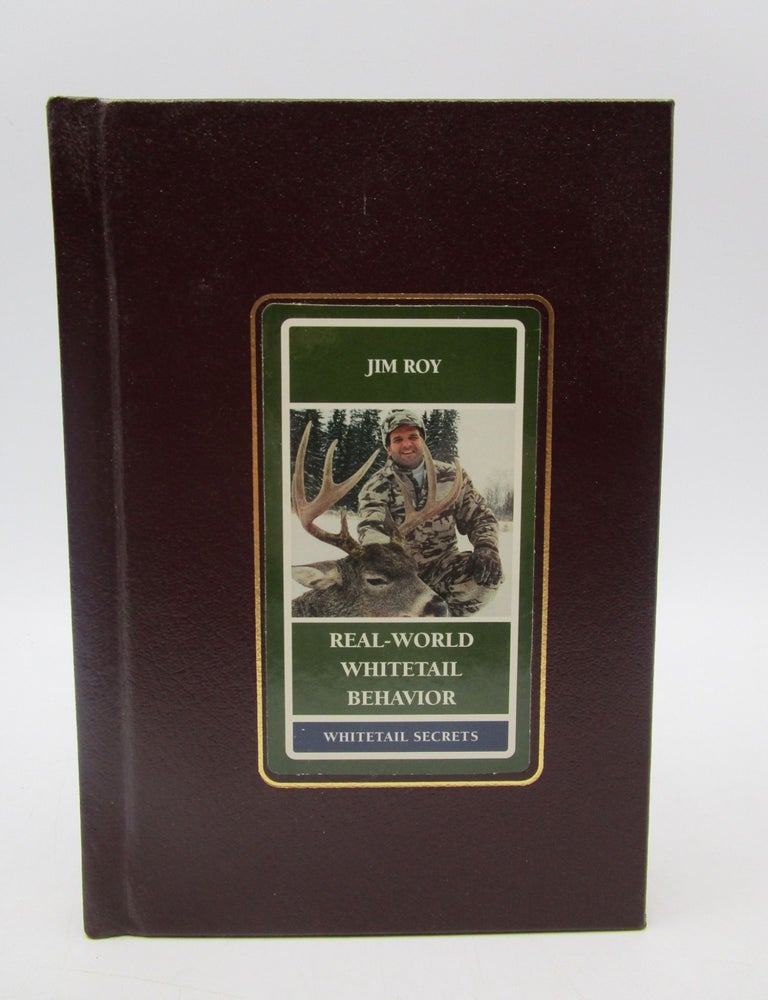 Real-world Whitetail Behavior Whitetail secrets Volume 9 | Jim Roy