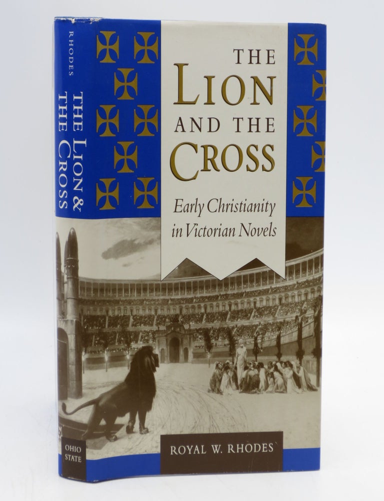 The Lion & the Cross: Early Christianity in Victorian Novels | Royal W ...