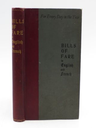 Item #044200 Bills Of Fare in English & French for Every Day in the Year. Frances L. Tupper