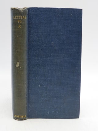 Item #048116 Letters To X from H. J. Massingham. Massingham, arold, ohn
