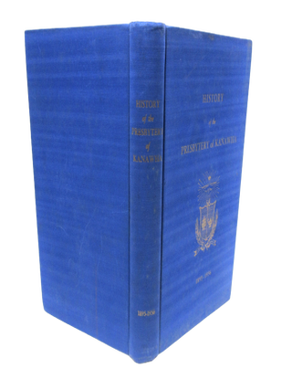 Item #051189 History Of the Presbytery of Kanawha 1895-1956 (West Virginia). Compellation of,...
