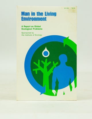 Item #057930 Man in the Living Environment. Robert F. Inger