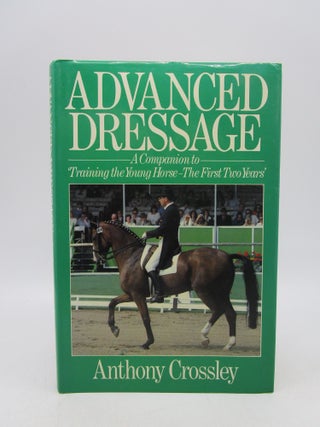 Item #058657 Advanced Dressage. Anthony Crossley
