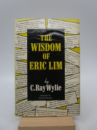 Item #058861 The Wisdom of Eric Lim. C. Ray Wylie