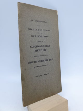 Item #059559 Catalogue of an Exhibition Held in the Day Missions Library, Illustrating...