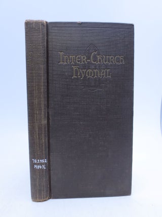 Item #059763 Inter-Church Hymnal: A Treasury of Hymns and Worship Material for Public and Private...