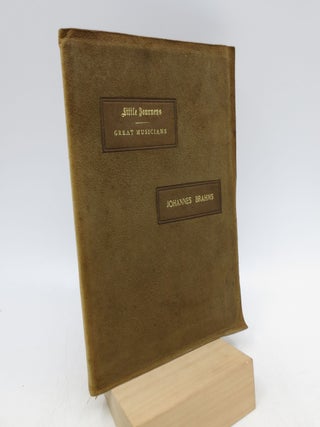 Item #061379 Little Journeys to the Homes of Great Musicians: Brahms (Signed Limited Edition)....
