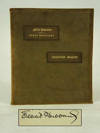 Little Journeys to the Homes of Great Musicians: Brahms (Signed Limited Edition)