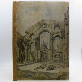 Item #061797 Bombed London: A Collection of Thirty-Eight Drawings by Hanslip Fletcher of Historic...