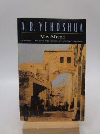 Item #061940 Mr. Mani (Harvest in Translation). A B. Yehoshua