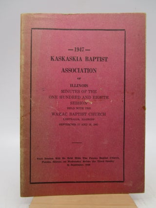 Item #062623 1947 - Kaskaskia Bapist Association of Illinois Minutes of the One Hundred and...
