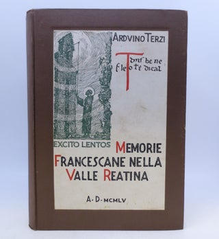 Item #062670 Memorie Francescane nella Valle Reatina. Arduino Terzi