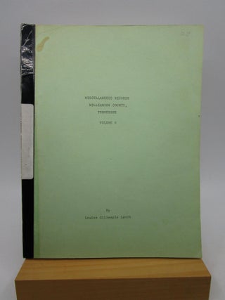 Item #062778 Miscellaneous Records - Williamson County, Tennessee (Volume 8). Louise Gillespie Lynch