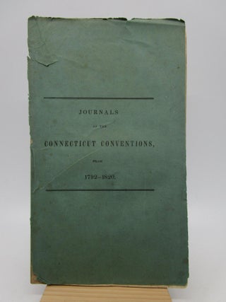 Item #062827 The Journals of the Annual Conventions of the Diocese of Connecticut, from...