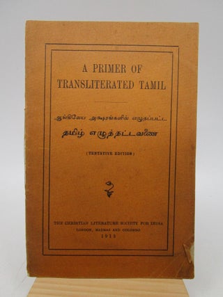 Item #062983 A Primer of Transliterated Tamil (Tentative Edition). A. C. Clayton