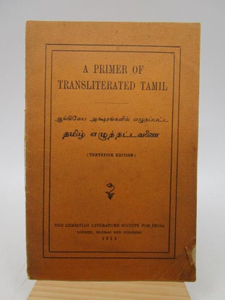 Item #062983 A Primer of Transliterated Tamil (Tentative Edition). A. C. Clayton