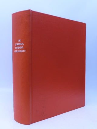 The Ecumenical Movement : A Bibliography Selected from the ATLA Religion Database - July 1983