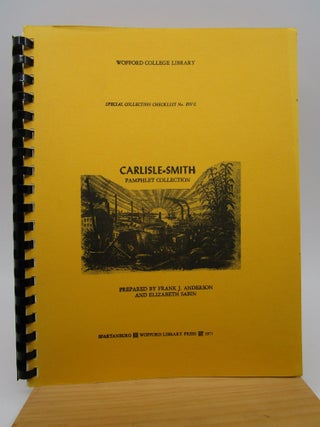 Item #063094 Wofford College Library Special Collections Checklist No. Five : Carlisle-Smith...