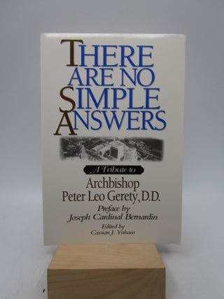 Item #063748 There Are No Simple Answers: A Tribute to Archbishop Peter Leo Gerety, D.D. Cassian...