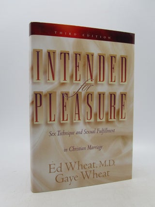 Item #064393 Intended for Pleasure. M. D. Ed Wheat, Gaye Wheat