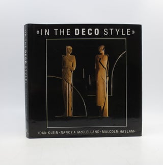 Item #065795 In the Deco Style. Dan Klein, Nancy A. McClelland, Malcolm Haslam